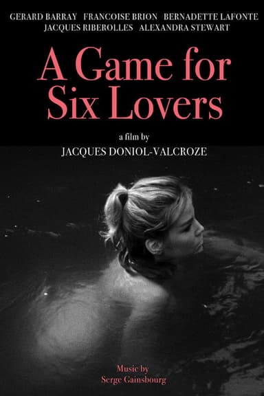 A Game for Six Lovers (1960)