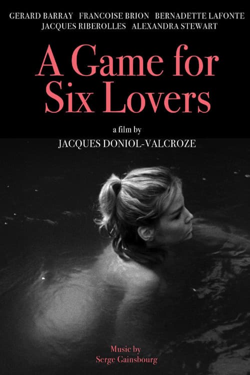 A Game for Six Lovers (1960)