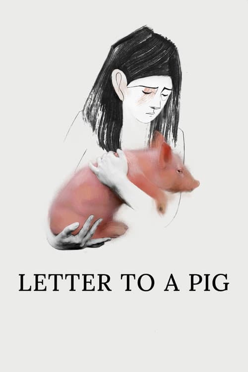 Letter to a Pig (2024)