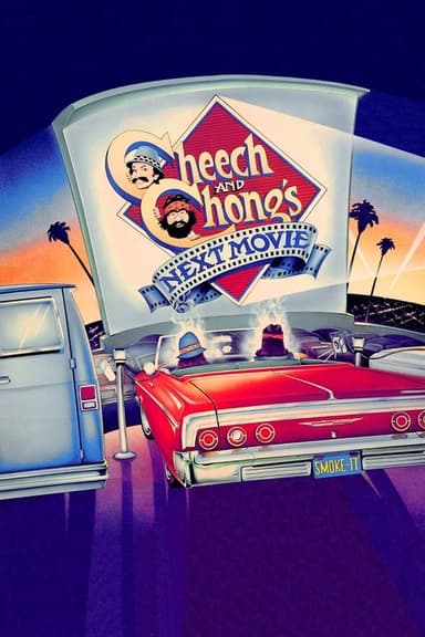Cheech & Chong's Next Movie (1980)