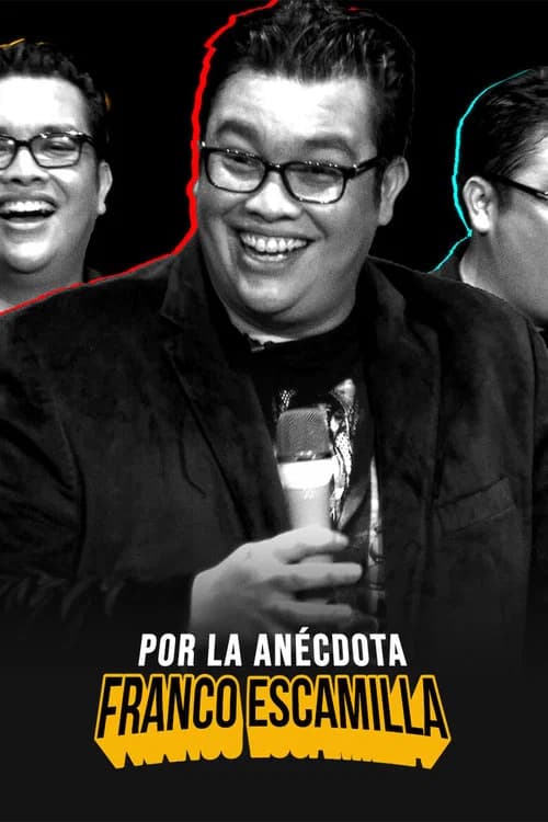 Franco Escamilla: por la anécdota (2018)