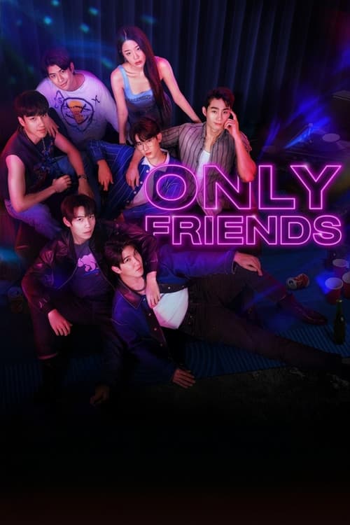 Only Friends (2023)