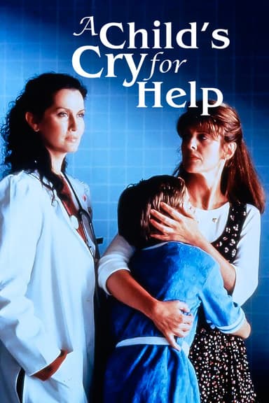 A Child's Cry for Help (1994)