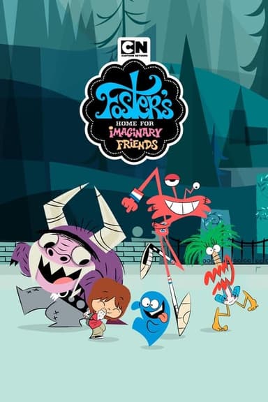 Foster's Home for Imaginary Friends (2004)