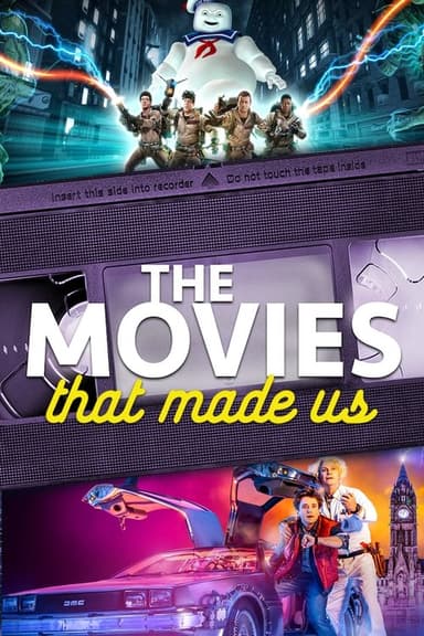 The Movies That Made Us (2019)