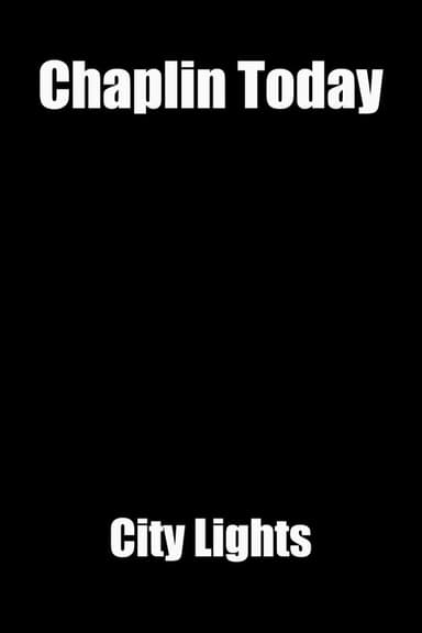 Chaplin Today: City Lights (2003)