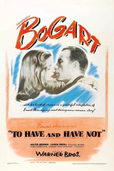 To Have and Have Not (1945)