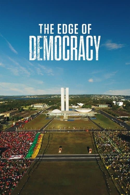 The Edge of Democracy (2019)