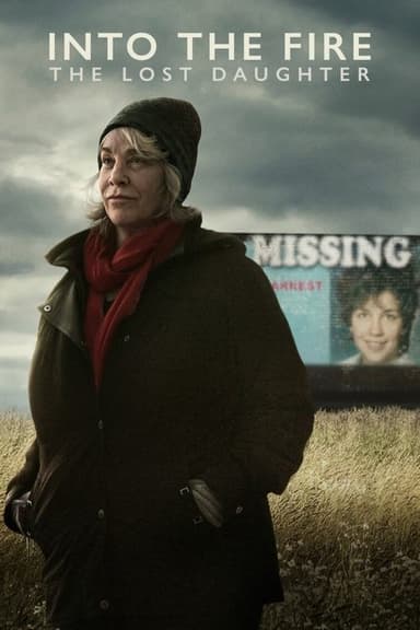 Into the Fire: The Lost Daughter (2024)
