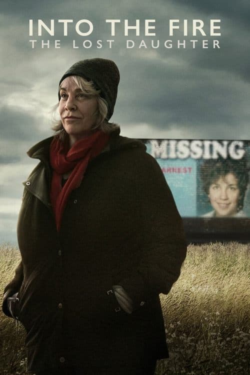 Into the Fire: The Lost Daughter (2024)