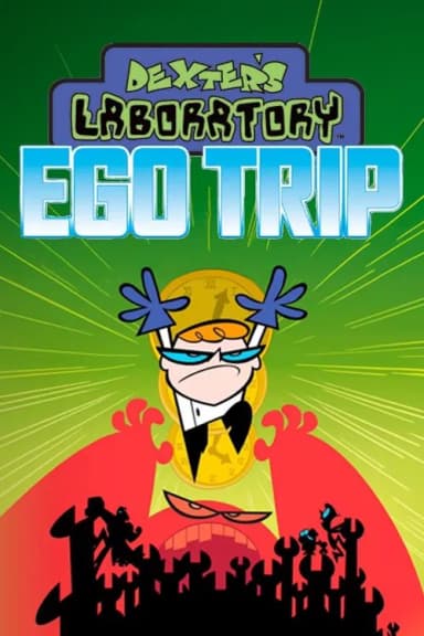 Dexter's Laboratory: Ego Trip (1999)
