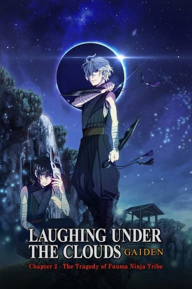 Donten: Laughing Under the Clouds - Gaiden: Chapter 2 - The Tragedy of Fuuma Ninja Tribe (2018)
