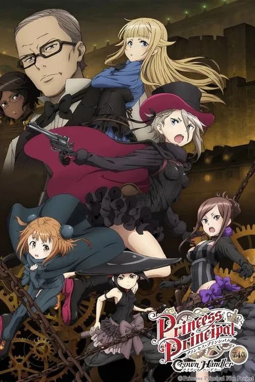 Princess Principal Crown Handler: Chapter 4 (2025)
