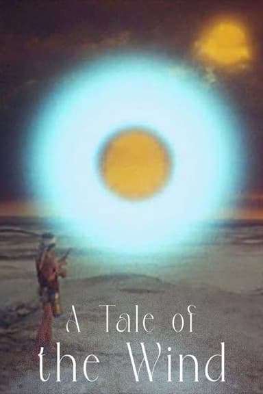 A Tale of the Wind (1989)