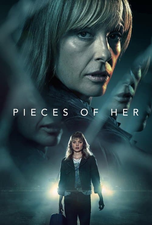 PIECES OF HER (2022)