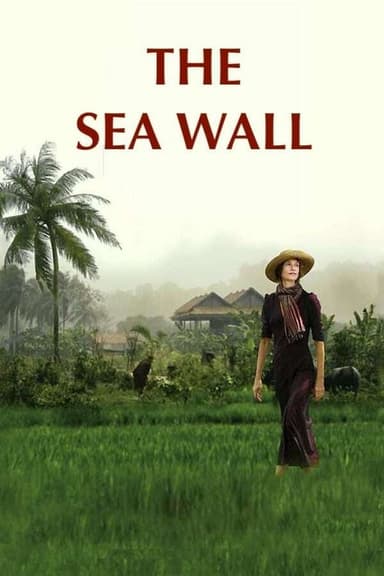 The Sea Wall (2009)