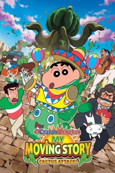 Crayon Shin-chan: My Moving Story! Cactus Large Attack! (2015)