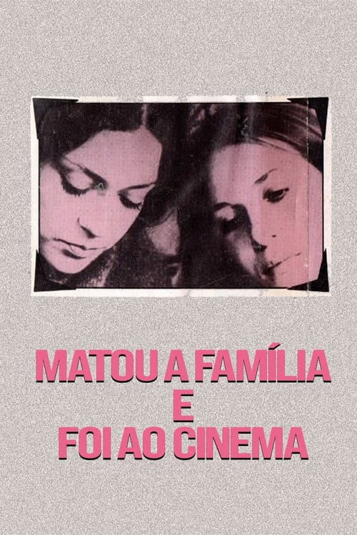 Killed the Family and Went to the Movies (1969)