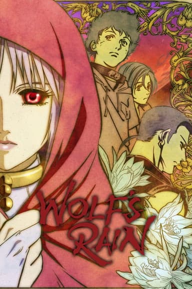 Wolf's Rain (2003)