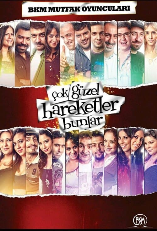 Çok Güzel Hareketler Bunlar (2008)