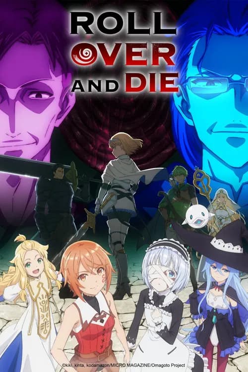 ROLL OVER AND DIE: I Will Fight for an Ordinary Life with My Love and Cursed Sword! (2026)