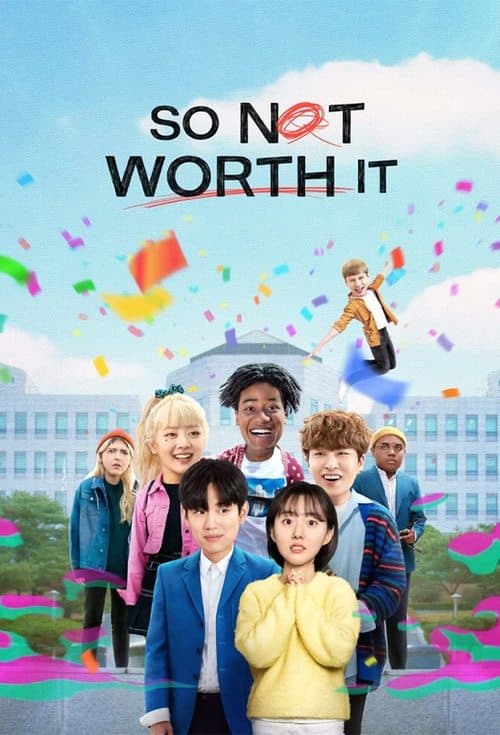 So Not Worth It (2021)