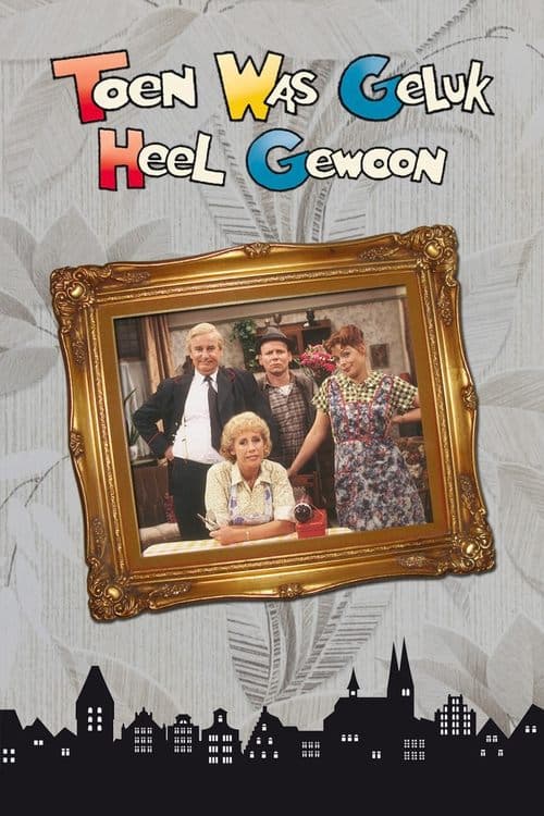 Toen was geluk heel gewoon (1994)