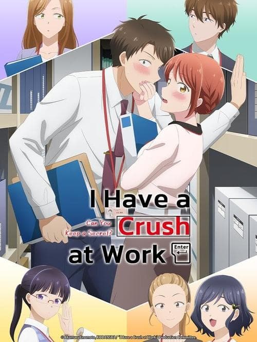 I Have a Crush at Work (2025)