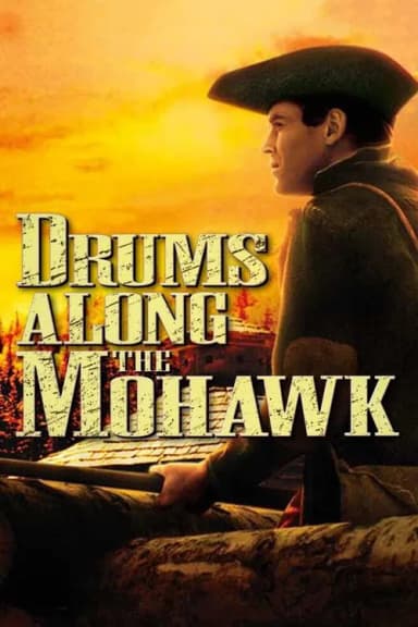 Drums Along the Mohawk (1939)