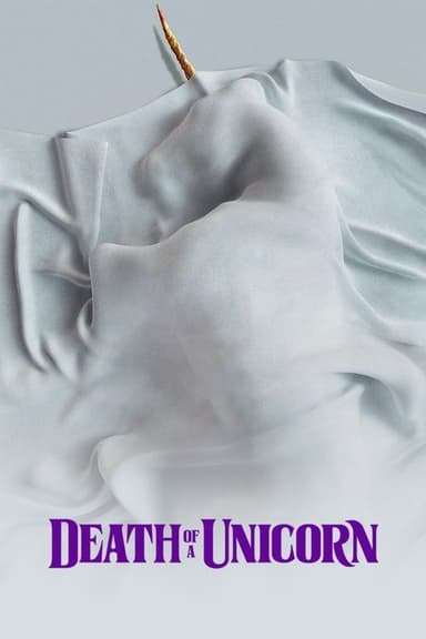 Death of a Unicorn (2025)