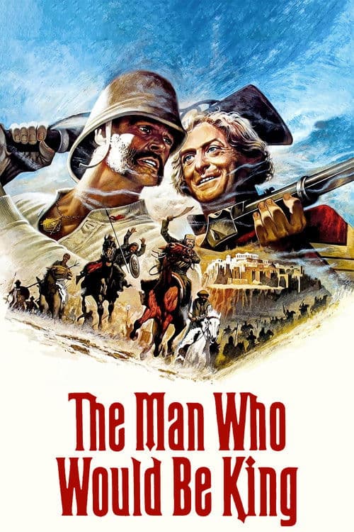 The Man Who Would Be King (1975)