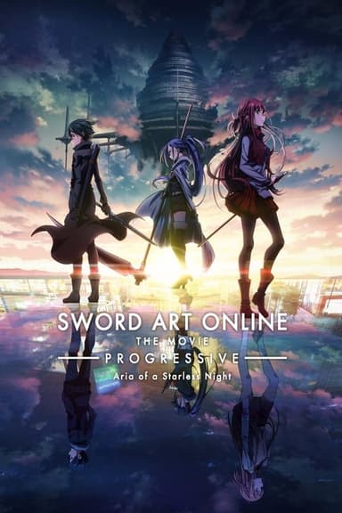 Sword Art Online the Movie - Progressive - Aria of a Starless Night (2021)