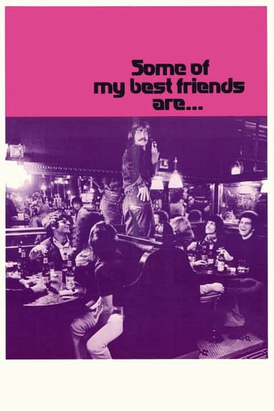 Some of My Best Friends Are... (1971)
