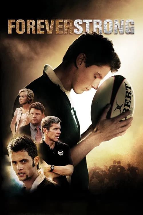 Forever Strong (2008)