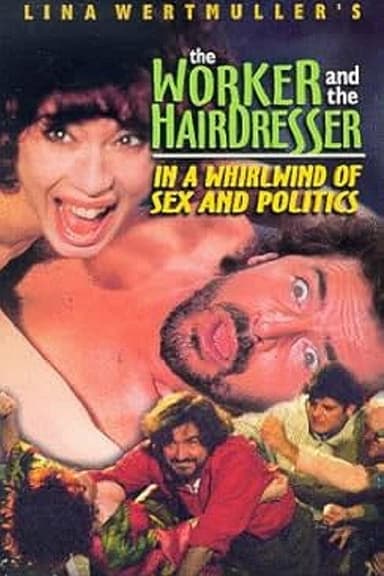 The Worker and the Hairdresser in a Whirlwind of Sex and Politics (1996)